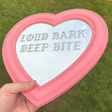 MIRROR - LOUD BARK DEEP BITE